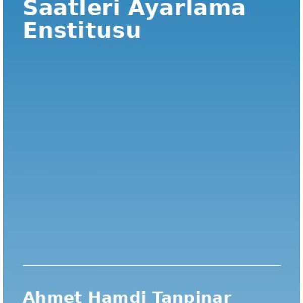 Saatleri Ayarlama Enstitusu