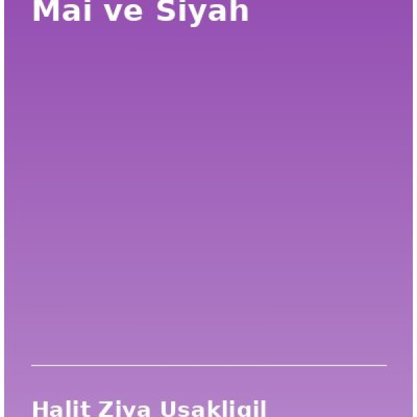 Mai ve Siyah