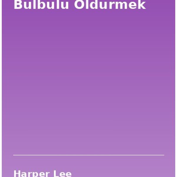 Bulbulu Oldurmek