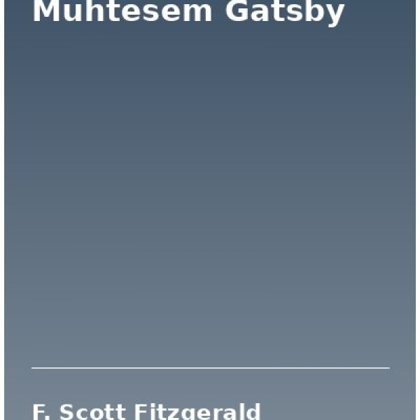 Muhtesem Gatsby