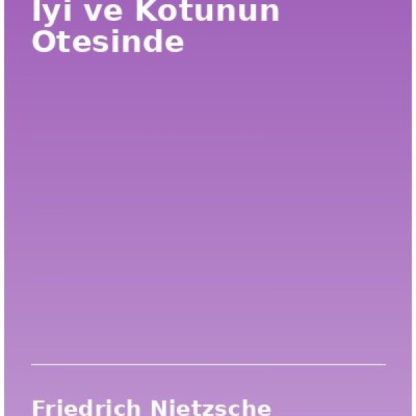 Iyi ve Kotunun Otesinde