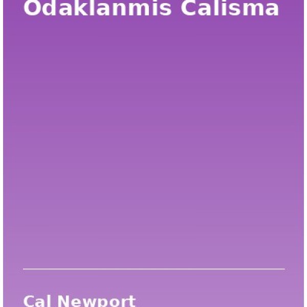 Odaklanmis Calisma