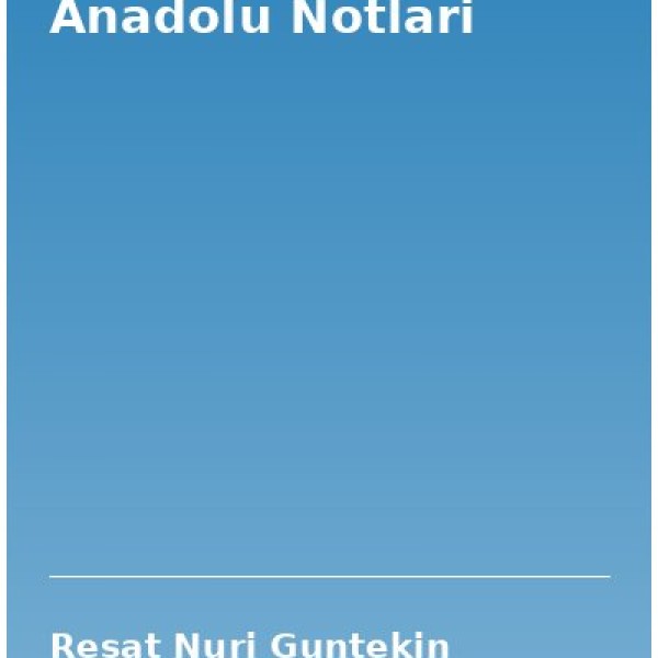 Anadolu Notlari