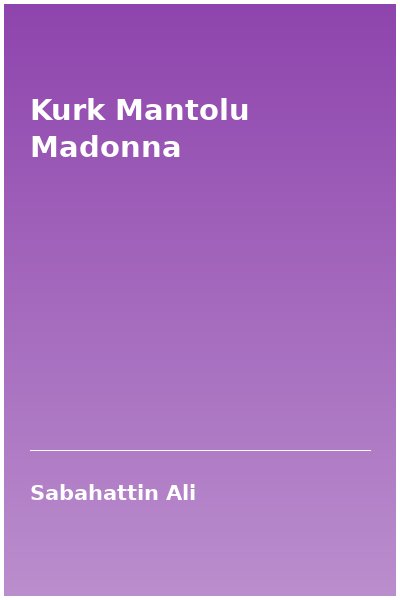 Kurk Mantolu Madonna