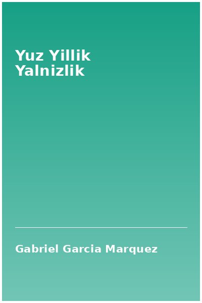 Yuz Yillik Yalnizlik