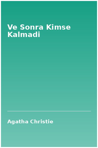 Ve Sonra Kimse Kalmadi