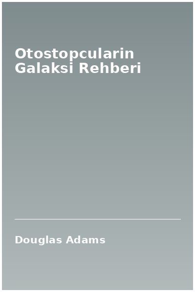 Otostopcularin Galaksi Rehberi