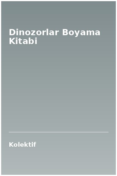 Dinozorlar Boyama Kitabi