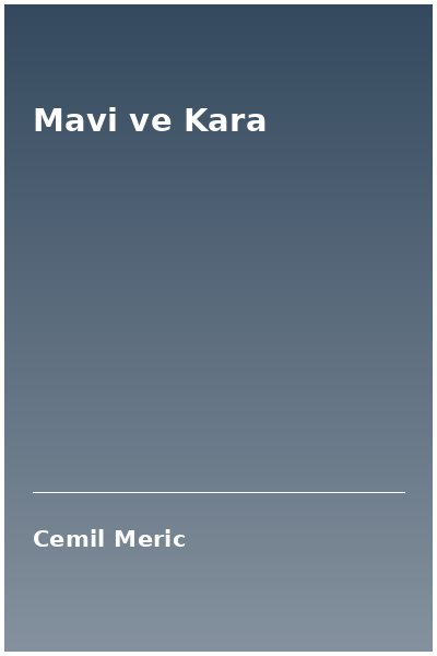 Mavi ve Kara